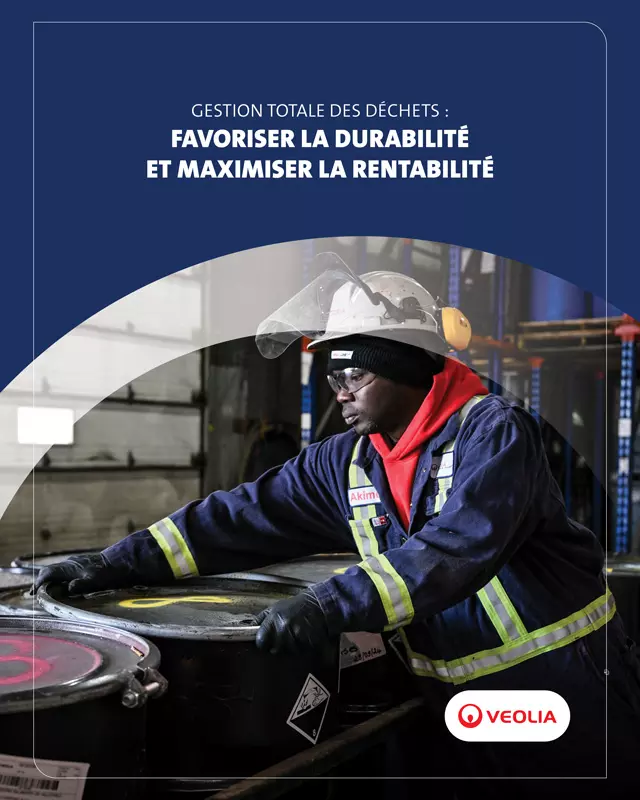 Gestion totale des déchets au Canada : Réduire les coûts, améliorer la durabilité et simplifier les activités